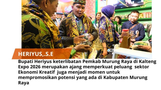 Bupati Heriyus Kalteng Expo Peluang Memperkuat Sektor Ekonomi Kreatif